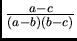 $\frac{a-c}{(a-b)(b-c)}$